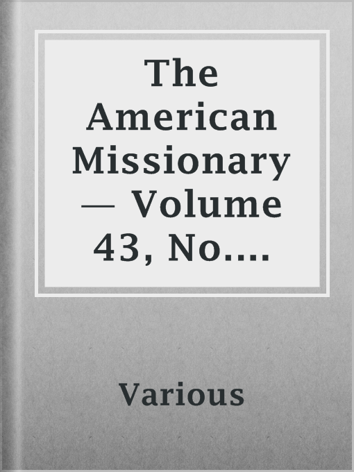 Title details for The American Missionary — Volume 43, No. 09, September, 1889 by Various - Available